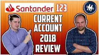 Santander 123 Current Account 2018 Review