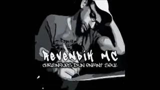 Revendik Mc - Entre confessions et confusions (Mastering version)