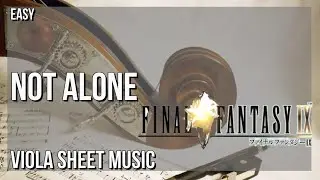 Viola Sheet Music: How to play Not Alone (Final Fantasy IX) by Nobuo Uematsu