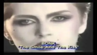 Bonk - The Smile and The Kiss