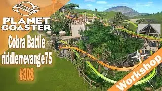 Cobra Battle - riddlerrevange75 🎢 PLANET COASTER 🎠 Attraktion Vorstellung #308