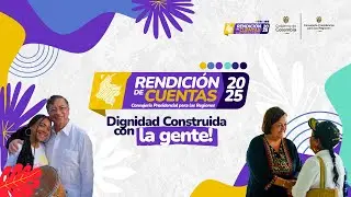 Rendición de Cuentas 2025: Consejería Presidencial para las Regiones