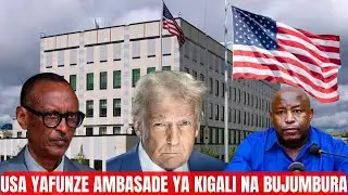 AMERICA YAFUNZE AMBASADE YAYO MU RWANDA NO MU BURUNDI: DUSOBANUKIRWE IKIBYIHISHE INYUMA