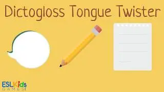 ESL Warmer: Dictogloss Tongue Twister