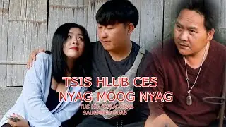 TSIS HLUB CES NYAG MOOG NYAG ( TIJLAUGXAB MV)