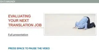 Evaluating your next translation job