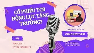 PODCAST: Cổ phiếu TCB - Ph&acirc;n t&iacute;ch nhanh