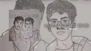 EKRIL X KAVI | LAUNDE DO | ProdBy Azazelbeats