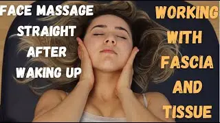 HOW TO perform a massage straight after waking up?