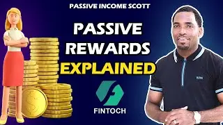 👉𝐏𝐀𝐒𝐒𝐈𝐕𝐄 𝐑𝐄𝗪𝐀𝐑𝐃𝐒 𝐄𝐗𝐏𝐋𝐀𝐈𝐍𝐄𝐃 (𝐅𝐈𝐍𝐓𝐎𝐂𝐇) - Passive Income Scott