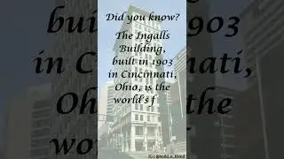 Ingalls Building #didyouknowfacts #ingalls #cincinnati #ohio #unitedstatesofamerica #buildnblend