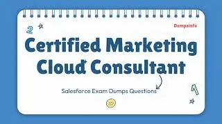 Salesforce Certified Marketing Cloud Consultant Exam Updated Dumps