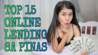 TOP 15 ONLINE LENDING APPS