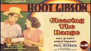 Clearing the Range (1931) | Full Movie | Hoot Gibson | Sally Eilers | Hooper Atchley