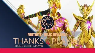 Fortnite - Relic rewards #4  - Thanks 4 playin'