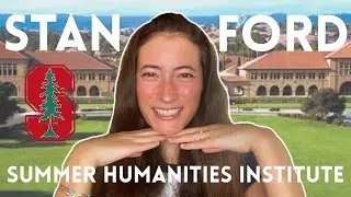 How to Get Into Stanford Summer Humanities Institute