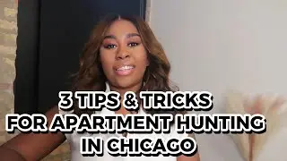 3 TIPS FOR APARTMENT HUNTING IN CHICAGO, Great Tips & Tricks to Help You Find the Perfect Home!