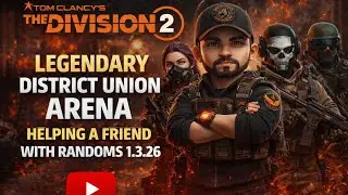 The Division 2 Legendary District Union Arena #thedivision @TheDivisionGame @dmachadogames 