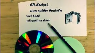 CD Kreisel selber machen