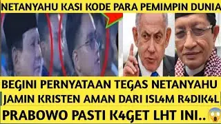 SALUT PERNYATAAN TEGAS NETANYAHU KALI INI GUNC4NG PEMIMPIN² DUNIA,PRABOWO PASTI K4GET LHT INI..😱