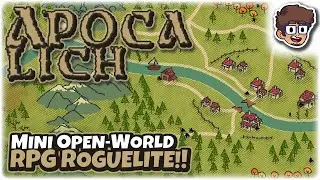MINI OPEN WORLD RPG ROGUELITE!! | Let's Try: Apocalich | Gameplay