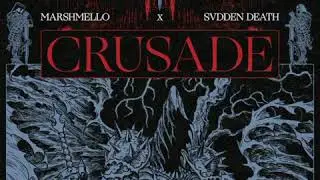 Marshmello X Svdden Death - Crusade