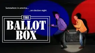 The Ballot Box | Full Movie (Exploration Films)