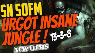 SN SofM Plays Urgot Jungle 13-3-8 KDA | Challenger Gameplay New Items Season 11 Urgot Insane Jungler