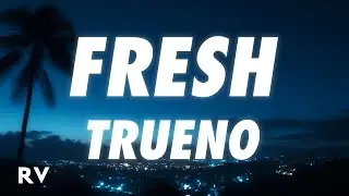 Trueno - FRESH