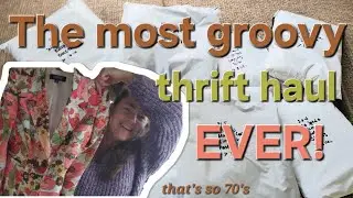 A Very Groovy Thrift Haul That Almost Didn't Get Filmed | Reselling on Poshmark & Depop