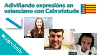 #DígochoEu Adiviñando expresións en valenciano con Cabrafotuda