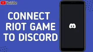 How To Connect Your Riots Game Account To Your Discord Account in 2025 Easily