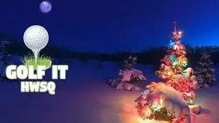 HWSQ 🤙 241 • Es grüßt die WEIHNACHTSZEIT! 🎅🏻 • Let's Play GOLF IT [12]