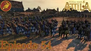 Laying Siege To The North! Ep 54 Western Roman Empire Campaign Total War Attila (Very Hard)