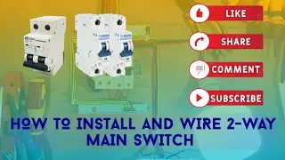 2-WAY MAIN SWITCH Installation 