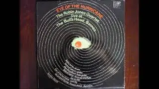 Robin Jones Quartet &ndash; Eye Of The Hurricane (Hard Bop, Latin Jazz, 1982 UK)