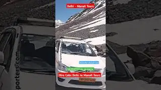 Delhi To Manali Taxi services - Book Taxi for Delhi to Kullu Manali