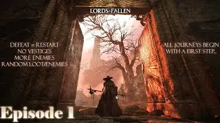 LET THE SUFFERING BEGIN - Lords of the Fallen V2.0: All Modifier Challenge Run! EPISODE 1