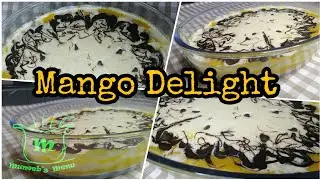 Mango Delight | Instant Dessert | Creamy Mango Delight By Muneebs Menu