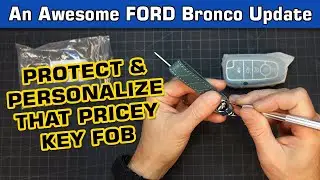 Ford Bronco Key Fob Cover Keychain with Special DIY Mod Accessories &ndash; Unboxing, Install, Review