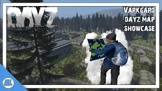DAYZ: ARMA 2 VARKGARD MAP SHOWCASE #DayZ