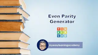 Even Parity generator | Tinkercad