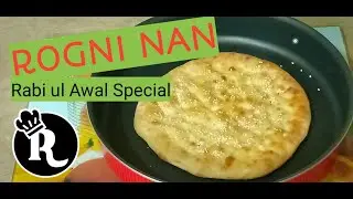 Rogni Nan/How to make naan at home in oven | easy recipe by Rahat's cooking style