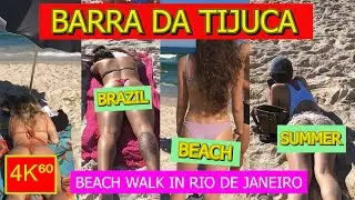 4K⁶⁰ - 👉 CAMINANDO POR LA PLAYA DE BARRA DA TIJUCA 🏖 - RIO DE JANEIRO - Brasil ☀️