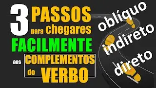 📣[3 PASSOS] Como identificar os complementos direto, indireto e oblíquo