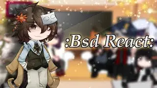 •Bsd react to Dazai• ||gcrv||bungo stray dogs||