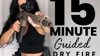 Follow Along: 15 Min Dry Fire Session (Rifle)