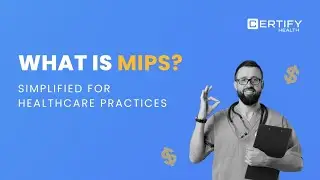 What Is MIPS? A Simple Breakdown of the Merit-Based Incentive Payment System