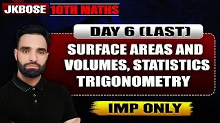 🔥DAY 6 | JKBOSE 10th Maths | Statistics, Trigonometry & Surface Areas | Important Questions