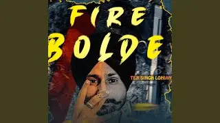 Fire Bolde